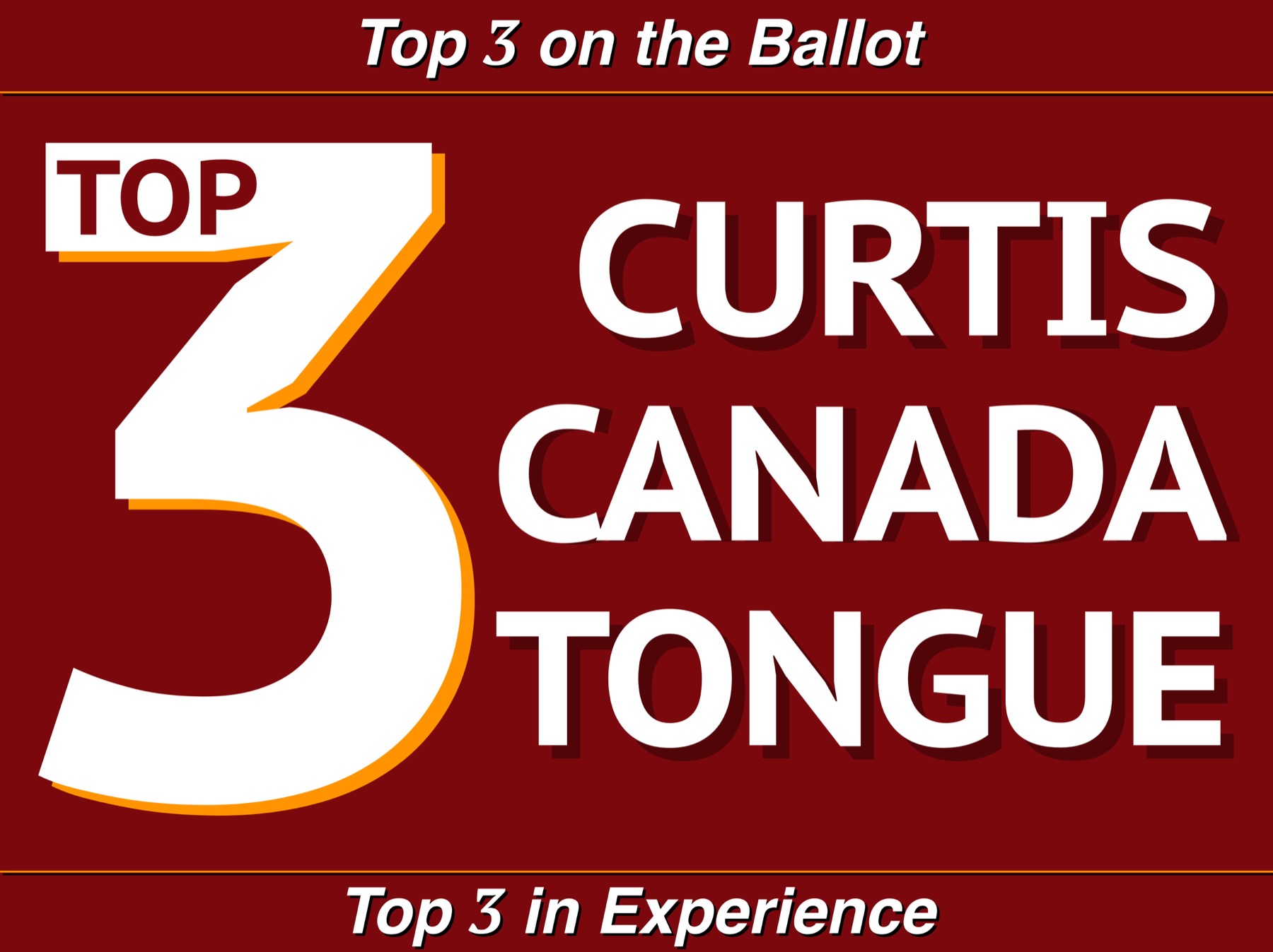 Top 3 yard sign: Curtis, Canada, Tongue